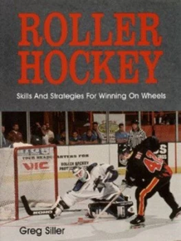 Image of Roller Hockey by Greg Siller Paperback