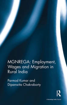 Image of MGNREGA: Employment Wages and Migration in Rural India