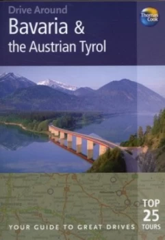 Image of Bavaria and the Austrian Tyrol by Brent Gregston and Brent Gregston Paperback
