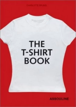 Image of The T-Shirt Book by Charlotte Brunel Paperback