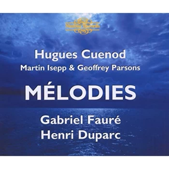 Image of Gabriel Fauré - Melodies (Cuenod, Isepp, Parsons) CD