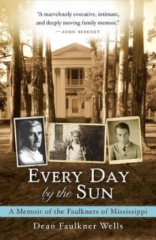 Image of Every Day by the Sun by Dean Faulkner Wells Paperback