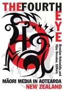 Image of fourth eye m ori media in aotearoa new zealand