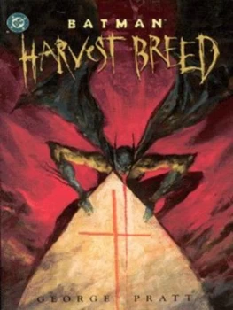 Image of Harvest Breed by George Pratt and Ken Lopez and Bob Kane Paperback