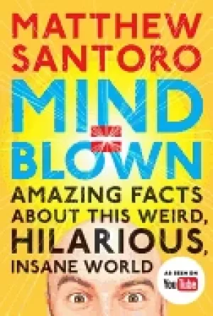 Image of mind blown amazing facts about this weird hilarious insane world