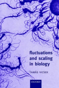 Image of Fluctuations and Scaling in Biology by Tamas Vicsek Paperback