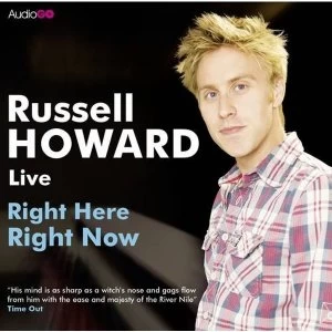 image of Russell Howard Live - Right Here Right Now Audio Book CD