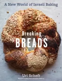 Image of Breaking Breads : A New World of Israeli Baking--Flatbreads, Stuffed Breads, Challahs, Cookies, and the Legendary Chocolate Babka