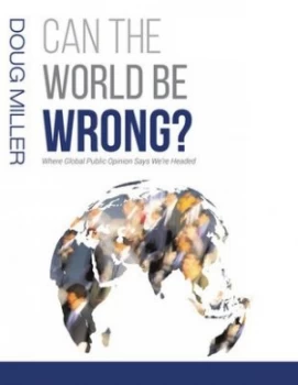 Image of Can the World Be Wrong by Doug Miller Book