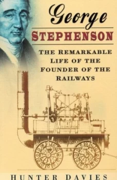 Image of George Stephenson by Ron Davies Book