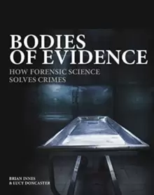 Image of Bodies of Evidence : How Forensic Science Solves Crimes