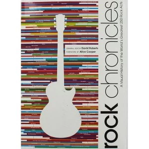 Image of Rock Chronicles: Every Legend. Every Line Up. Every Look