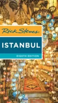 Image of Rick Steves Istanbul (Eighth Edition) : With Ephesus & Cappadocia
