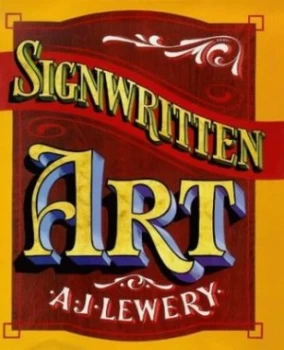 Image of Signwritten Art by A. J Lewery Book