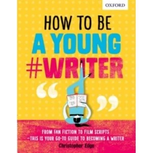 Image of How to be a Young #Writer