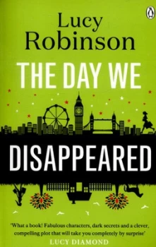 Image of The Day We Disappeared by Lucy Robinson Paperback