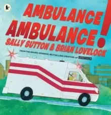Image of Ambulance, Ambulance!