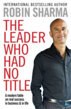 Image of The Leader Who Had No Title by Robin Sharma Paperback