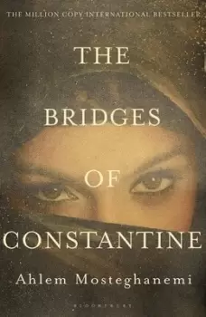 Image of The bridges of Constantine by Ahlem Mosteghanemi