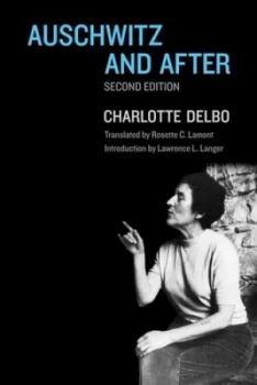 Image of Auschwitz and After by Charlotte Delbo Paperback