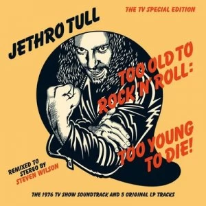 image of Too Old to Rock & Roll Too Young to Die by Jethro Tull CD Album