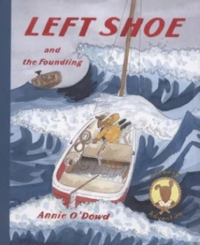 Image of Left Shoe and the Foundling by Annie Odowd Hardback