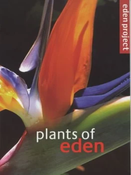 Image of Plants of Eden by Louise Frost and Alistair Griffiths Book