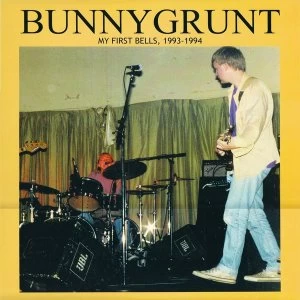 Image of Bunnygrunt - My First Bells 1993-1994 Vinyl