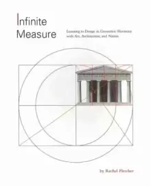Image of Infinite Measure : Learning to Design in Geometric Harmony with Art, Architecture, and Nature