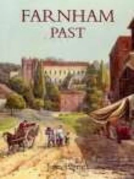 Image of Farnham Past by Jean Parratt Hardback
