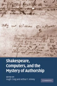 Image of Shakespeare Computers and the Mystery of Authorship by Hugh Craig Hardback