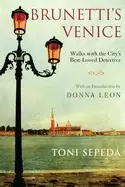 Image of brunettis venice walks with the citys best loved detective