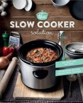 Image of The Slow Cooker Solution by Georgina Fuggle Hardback