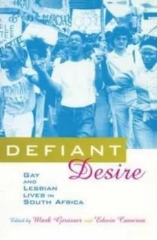 Image of Defiant Desire by Edwin Cameron Book