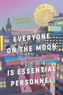 Image of everyone on the moon is essential personnel