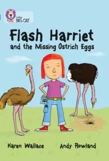 Image of Flash Harriet and the Missing Ostrich Eggs : Band 14/Ruby