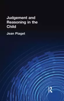 Image of Judgement and Reasoning in the Child