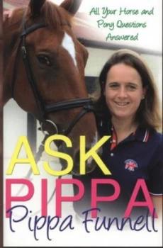 Image of Ask Pippa by Pippa Funnell Paperback