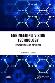 Image of Engineering Vision Technology : Revolution And Optimism