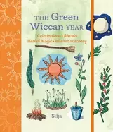 Image of green wiccan year celebrations rituals herbal magic and kitchen witchery