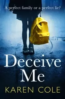 Image of Deceive Me : An addictive psychological thriller with a breathtaking ending!