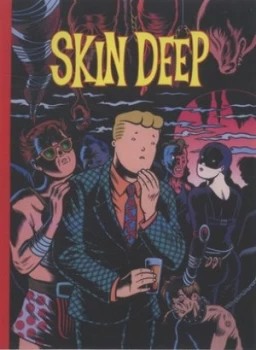 Image of Skin Deep by Charles Burns Book