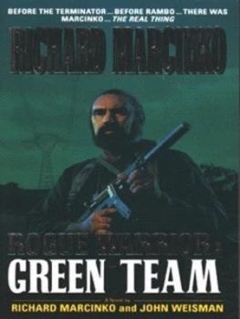 Image of Green Team by Richard Marcinko and John Weisman Book