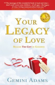 Image of Your Legacy of Love by Gemini Adams Book