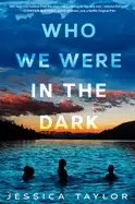 Image of who we were in the dark