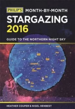 Image of Philips Month-by-Month Stargazing 2016 by Heather Couper Paperback