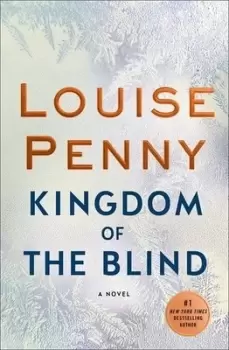 Image of Kingdom of the blind by Louise Penny