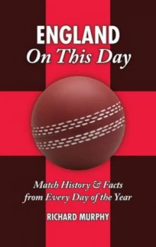 Image of England on This Day by Richard Murphy Hardback
