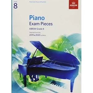 Image of Piano Exam Pieces 2019 & 2020, ABRSM Grade 8 Selected from the 2019 & 2020 syllabus Sheet music 2018