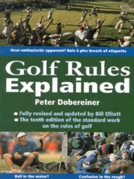 Image of Golf Rules Explained by Peter Dobereiner and Bill Elliott Paperback